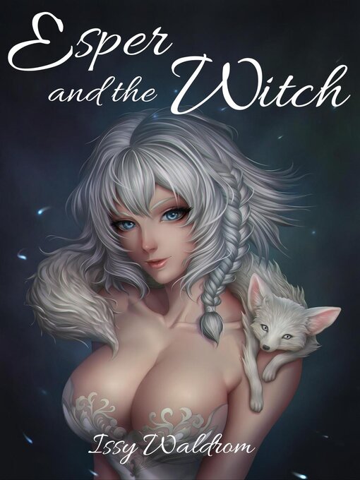 Title details for Esper and the Witch by Issy Waldrom - Available